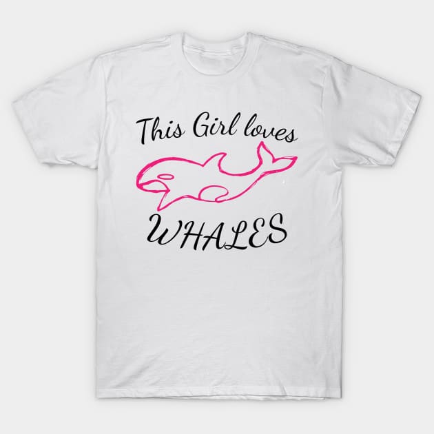 This Girl Loves Whales, Mammal, porpoise, baleen, Ocean lovers, marine biologists, marine life girls T-Shirt by TheBlendedRack